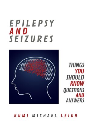 cover image of Epilepsy and Seizures